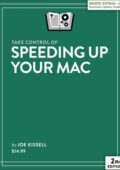 img Take Control of Speeding Up Your Mac (2nd Edition)