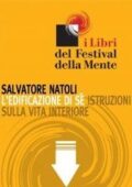Salvatore Natoli - L'edificazione di sé. Istruzioni sulla vita interiore (2010)