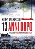 img Kerry Wilkinson - 13 anni dopo (2018)
