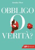img Annika Thor - Obbligo o verità? (2018)