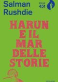 Salman Rushdie - Harun e il mare delle storie (2018)