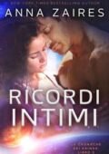 img Anna Zaires - Ricordi Intimi (2018)