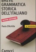 Paolo D'Achille - Breve grammatica storica dell'italiano (2003) PDF