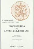 img Alfonso Traina, Giorgio Bernardi Perini - Propedeutica al latino universitario (1996)