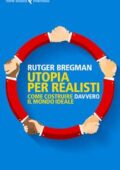 img Rutger Bregman - Utopia per realisti (2018)
