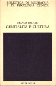 Franco Fornari – Genitalità e cultura (1983)