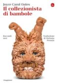 Joyce Carol Oates - Il collezionista di bambole (2018)