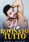 Emma Quinn - Ho rovinato tutto (2020)
