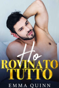 Emma Quinn – Ho rovinato tutto (2020)