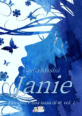 Giulia Masini - Macaron e una tazza di tè Vol. 1. Janie (2018)