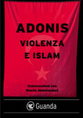 Adonis - Violenza e islam (2015)