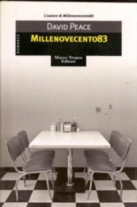 David Peace – 1983 (2004)