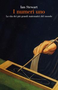 Ian Stewart – I numeri uno (2018)