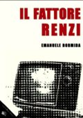 img Emanuele Bormida - Il fattore Renzi (2013)