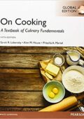 img On Cooking: A Textbook for Culinary Fundamentals, 5th Global Edition (2014)
