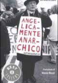 Andrea Gallo - Angelicamente anarchico. Autobiografia (2011)