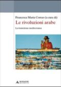 img Francesca M. Corrao - Le rivoluzioni arabe. La transizione mediterranea (2011)