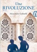 Alessandro Golinelli - Una rivoluzione (2014)