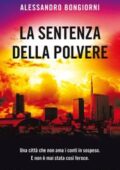 Alessandro Bongiorni - La sentenza della polvere (2014)