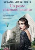 img Susana López Rubio - Un posto chiamato incanto (2017)