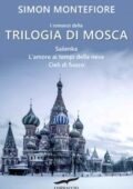 Simon Sebag Montefiore - Trilogia di Mosca (2018)