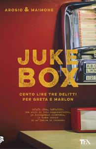 Erica Arosio, Giorgio Maimone – Juke-box (2018)