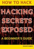 img How to Hack: Hacking Secrets Exposed: A Beginner