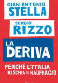 img Gian Antonio Stella, Sergio Rizzo - La deriva. Perché l