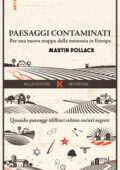 Martin Pollack - Paesaggi contaminati (2016)