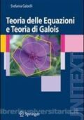 Stefania Gabelli - Teoria delle equazioni e teoria di Galois (2008)