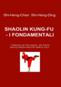 Shi-Heng-Chan, Shi-Heng-Ding - Shaolin Kung-Fu – I fondamentali (2010)