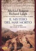 img Michael Baigent, Richard Leigh - Il mistero del Mar Morto. Lo scandalo dei rotoli di Qumran (20