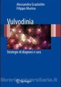 Alessandra Graziottin, Filippo Murina - Vulvodinia. Strategie di diagnosi e cura (2010) pdf