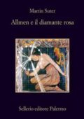 Martin Suter - Allmen e il diamante rosa (2012)