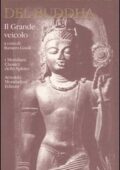 Raniero Gnoli - La rivelazione del Buddha. Vol. 2: Il Grande veicolo (2004)