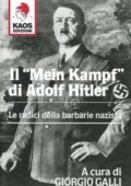 Giorgio Galli (a cura di) - Il Mein Kampf di Adolf Hitler. Le radici della barbarie nazista (2006) PDF