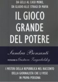 Sandra Bonsanti - Il gioco grande del potere (2015)