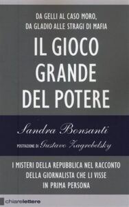 Sandra Bonsanti – Il gioco grande del potere (2015)