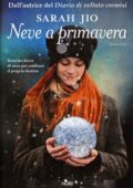 Sarah Jio - Neve a primavera (2013)
