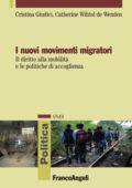 img Cristina Giudici, Catherine Wihtol De Wenden - I nuovi movimenti migratori. Il diritto alla mob