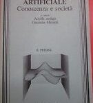 img A. Ardigò, G. Mazzoli (a cura di) - Intelligenza artificiale. Conoscenza e società (1987)