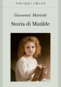 Giovanni Mariotti - Storia di Matilde (2018)