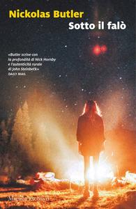 Nickolas Butler – Sotto il falò (2018)