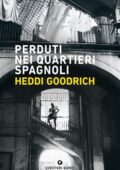 Heddi Goodrich - Perduti nei Quartieri Spagnoli (2019)