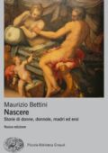 img Maurizio Bettini - Nascere. Storie di donne, donnole, madri ed eroi (2018)