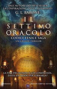 G.L. Barone – Codice Fenice Vol. 3. Il settimo oracolo (2018)