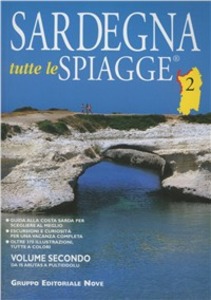 Chiara Cecchi, Riccardo Bianchi – Sardegna. Tutte le spiagge. Vol. 2: Da Is Arutas a Pultiddolu (2005)