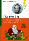 img Luca Novelli - Darwin e la vera storia dei dinosauri (2010)