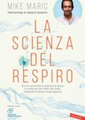 Mike Maric - La scienza del respiro (2018)