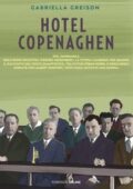 Gabriella Greison - Hotel Copenaghen (2018)